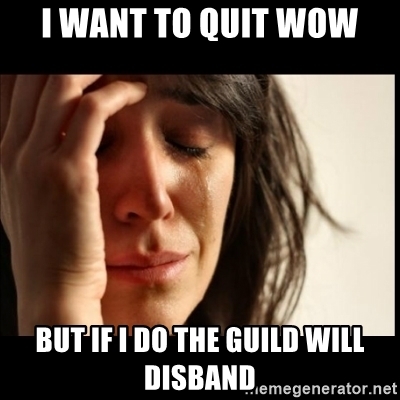 Woman crying with text "I want to quit WoW, but if I do the guild will disband"