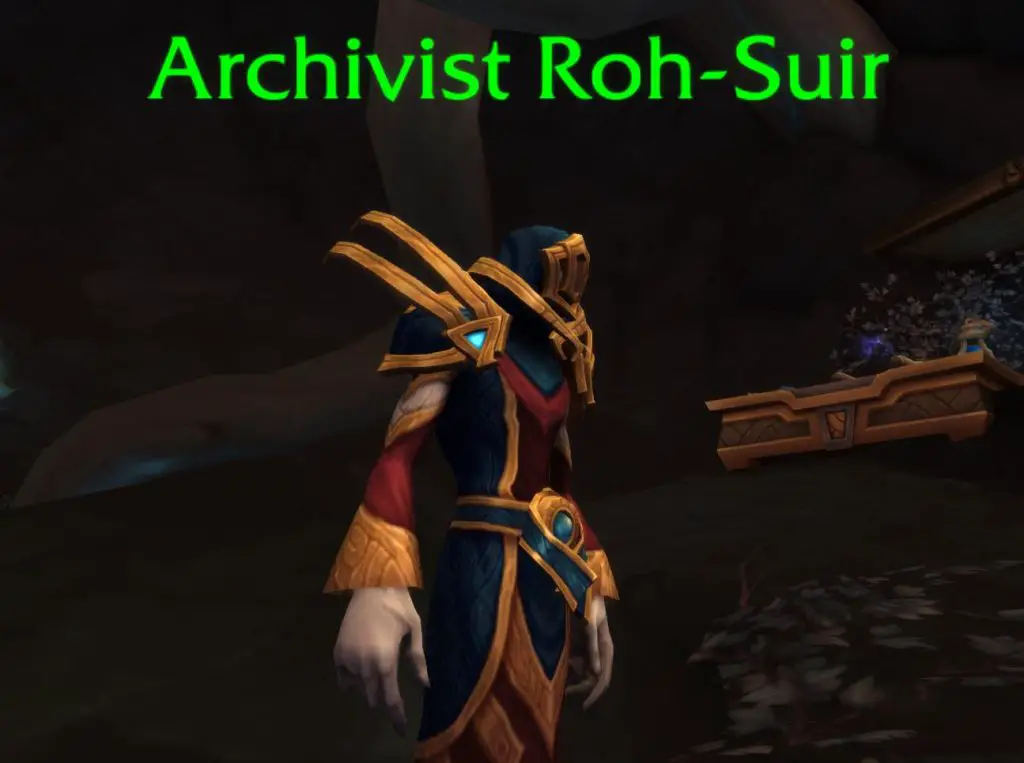 Screenshot of Archivist Roh-Suir.